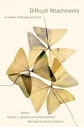 Cover: Difficult Attachments - Rutgers University Press