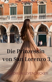 Abbildung von: Die Prinzessin von San Lorenzo 3 - BoD - Books on Demand