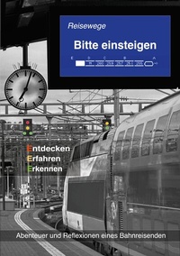 Enlarge image Cover: Reisewege - Bitte einsteigen - BoD - Books on Demand