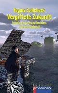 Cover: VERGIFTETE ZUKUNFT - p.machinery
