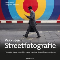 Abbildung von: Praxisbuch Streetfotografie - dpunkt