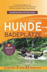 Bild: Gemeinsam Entdecken: Hundebadeplätze im Osten Österreichs - Buchschmiede