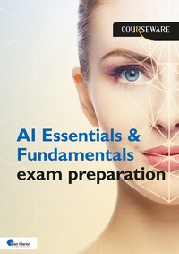 Abbildung von: AI Essentials & Fundamentals exam preparation - Van Haren Publishing