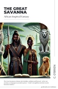 Cover: The Great Savanna - C. O'brien