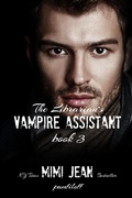 Cover: The Librarian's Vampire Assistant, Book 3 - Paper & Silver, Inc.