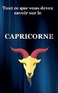 Cover: Tout ce que vous devez savoir sur le Capricorne - Draft2digital