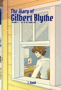 Cover: The Diary of Gilbert Blythe - volume I - Babelcube Inc.
