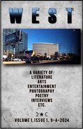 Cover: West - Volume 1, Issue 1, 9-4-2024 - Bacchus-Pele Productions