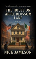 Cover: The House on Apple Blossom Lane - Infinite of One Publishing