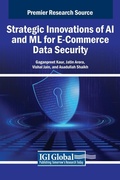 Cover: Strategic Innovations of AI and ML for E-Commerce Data Security - IGI Global