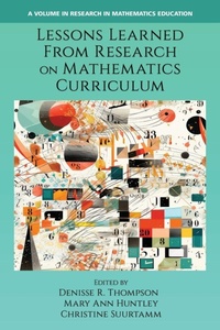 Enlarge image Cover: Lessons Learned From Research on Mathematics Curriculum - Information Age Publishing