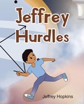Cover: Jeffrey Hurdles - Christian Faith Publishing, Inc.