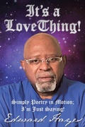 Cover: It's a Love Thing! - Christian Faith Publishing, Inc.