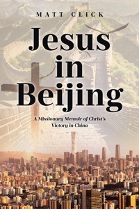 Enlarge image Cover: Jesus in Beijing - Covenant Books