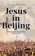 Cover: Jesus in Beijing - Covenant Books