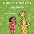Cover: Message To The Young World - Young Queen Edition - Message to the Young World LLC