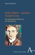 Cover: Kafka. Macht - Sprache - Ausgrenzung - Karl Alber Verlag