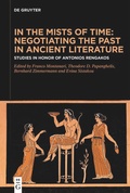 Cover: In the Mists of Time: Negotiating the Past in Ancient Literature - De Gruyter