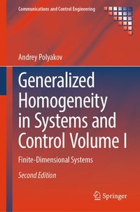 Enlarge image Cover: Generalized Homogeneity in Systems and Control Volume I - Springer