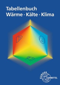 Abbildung von: Tabellenbuch Wärme - Kälte - Klima - Europa-Lehrmittel