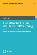 Cover: Eine ethische Analyse der Stammzellforschung - Nomos
