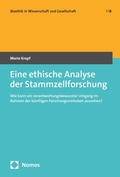 Cover: Eine ethische Analyse der Stammzellforschung - Nomos