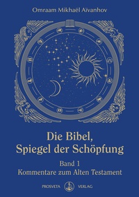 Abbildung von: Die Bibel - Spiegel der Schöpfung - Prosveta Deutschland