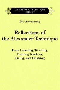 Enlarge image Cover: Reflections of the Alexander Technique - Mouritz