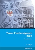 Abbildung von: Tiroler Fischereigesetz 2020 - Pro Libris Verlagsgesellschaft