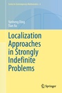 Cover: Localization Approaches in Strongly Indefinite Problems - Springer