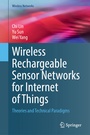 Cover: Wireless Rechargeable Sensor Networks for Internet of Things - Springer