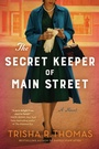 Cover: The Secret Keeper of Main Street - William Morrow Paperbacks