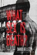 Cover: What Sex Is Death? - University of Wisconsin Press