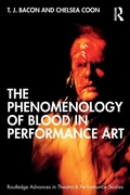 Cover: The Phenomenology of Blood in Performance Art - Routledge