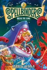 Enlarge image Cover: Spellbinders: Break the Game - Random House Inc