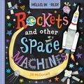 Cover: Hello, World! Rockets and Other Space Machines - Doubleday Books for Young Readers
