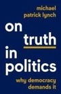 Cover: On Truth in Politics - Princeton University Press