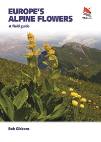 Abbildung von: Europe's Alpine Flowers - David & Charles