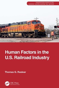 Abbildung von: Human Factors in the U.S. Railroad Industry - CRC Press