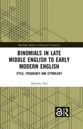 Cover: Binomials in Late Middle English to Early Modern English - Routledge