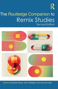Enlarge image Cover: The Routledge Companion to Remix Studies - Routledge