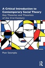 Cover: A Critical Introduction to Contemporary Social Theory - Routledge