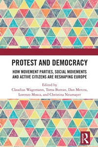 Enlarge image Cover: Protest and Democracy - Routledge