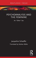 Cover: Psychoanalysis and the Feminine - Routledge