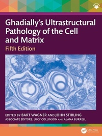 Enlarge image Cover: Ghadially's Ultrastructural Pathology of the Cell and Matrix - CRC Press