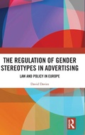 Cover: The Regulation of Gender Stereotypes in Advertising - Routledge