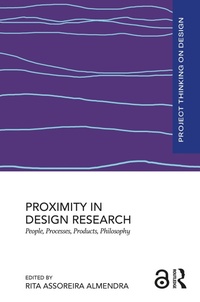 Enlarge image Cover: Proximity in Design Research - Routledge