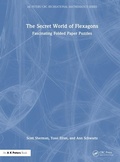 Cover: The Secret World of Flexagons - Taylor & Francis