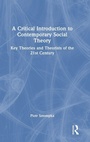 Cover: A Critical Introduction to Contemporary Social Theory - Routledge