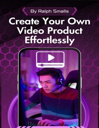 Abbildung von: Create Your Own Video Product Effortlessly - Lulu.com